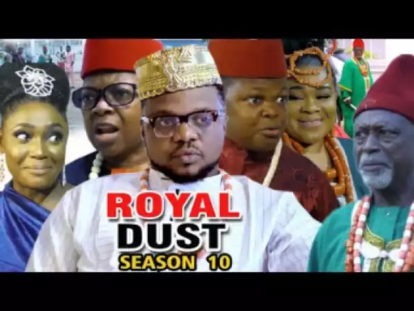 Royal Dust Season 10 - 2019